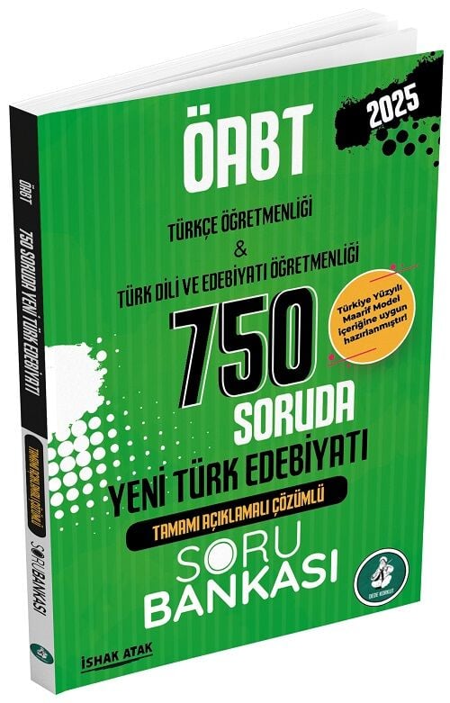 Atak 2025 ÖABT Türkçe-Türk Dili Edebiyatı Yeni Türk Edebiyatı 750 Soruda Soru Bankası Çözümlü - İshak Atak Atak Yayınları