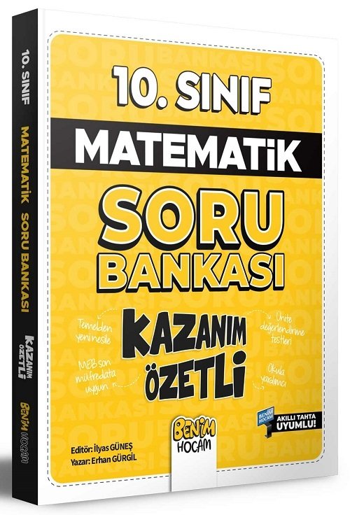 Benim Hocam 10. Sınıf Matematik Kazanım Özetli Soru Bankası - Erhan Gülgil Benim Hocam Yayınları