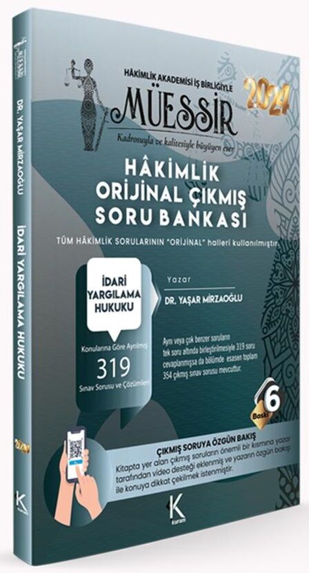 Kuram 2024 MÜESSİR Hakimlik İdari Yargılama Hukuku Orijinal Çıkmış Soru Bankası Çözümlü - Yaşar Mirzaoğlu Kuram Kitap