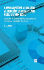 Gazi Kitabevi Kamu Gözetimi Muhasebe ve Denetim Standartları Kurumu'nun Rolü - Aslı Keskin Gazi Kitabevi