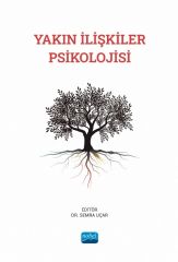 Nobel Yakın İlişkiler Psikolojisi - Semra Uçar Nobel Akademi Yayınları