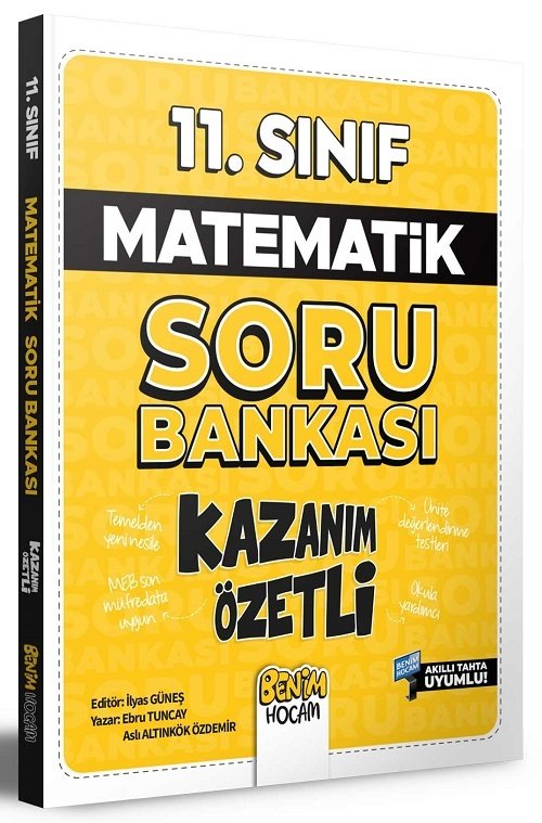 Benim Hocam 11. Sınıf Matematik Kazanım Özetli Soru Bankası - Aslı Altınkök Özdemir, Ebru Tuncay Benim Hocam Yayınları