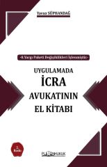 Platon Uygulamada İcra Avukatının El Kitabı 2. Baskı - Yavuz Süphandağ Platon Hukuk Yayınları