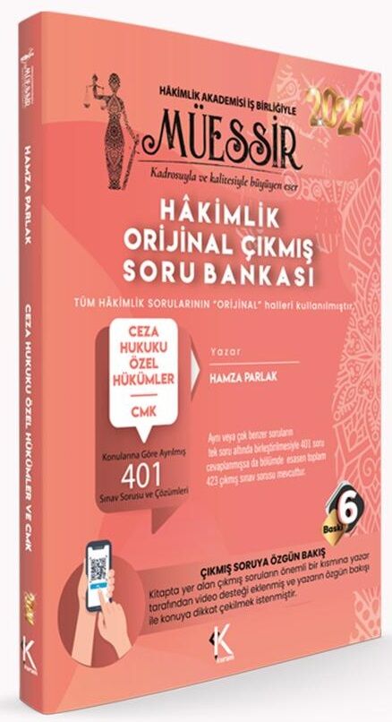 Kuram 2024 Hakimlik Ceza Hukuku Özel Hükümler ve Ceza Muhakemesi Hukuku MÜESSİR Orijinal Çıkmış Soru Bankası Çözümlü - Hamza Parlak Kuram Kitap