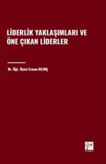 Gazi Kitabevi Liderlik Yaklaşımları ve Öne Çıkan Liderler - Erman Kılınç Gazi Kitabevi