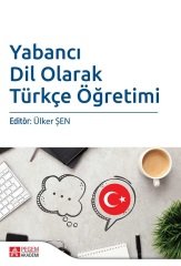 Pegem Yabancı Dil Olarak Türkçe Öğretimi Ülker Şen Pegem Akademi Yayınları