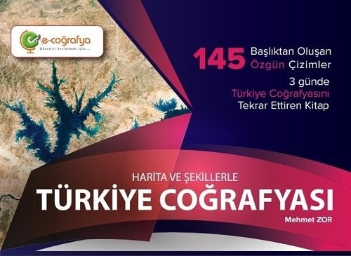 E-Coğrafya Harita ve Şekillerle Türkiye Coğrafyası - Mehmet Zor E-Coğrafya Yayınları