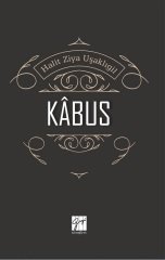 Kabus - Halit Ziya Uşaklıgil Gazi Kitabevi