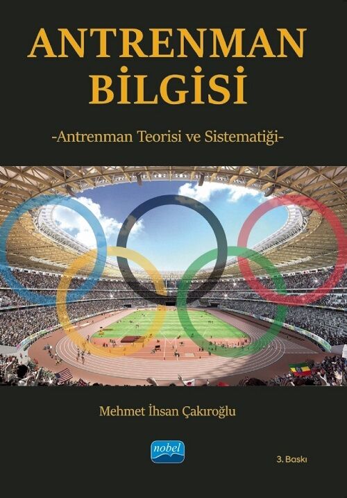 Nobel Antrenman Bilgisi - Mehmet İhsan Çakıroğlu Nobel Akademi Yayınları