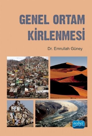 Nobel Genel Ortam Kirlenmesi - Emrullah Güney Nobel Akademi Yayınları