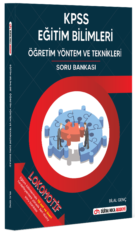 Dijital Hoca KPSS Eğitim Bilimleri Öğretim Yöntem ve Teknikleri Lokomotif Soru Bankası - Bilal Genç Dijital Hoca Akademi