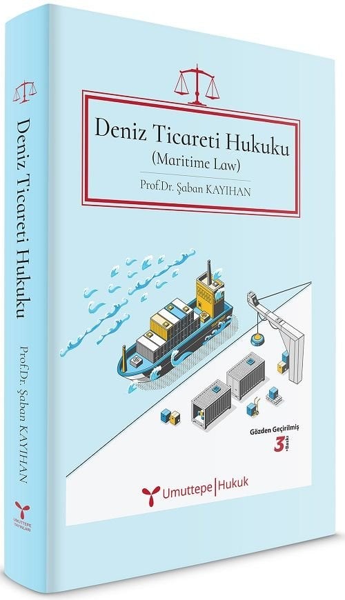 Umuttepe Deniz Ticareti Hukuku - Şaban Kayıhan Umuttepe Yayınları