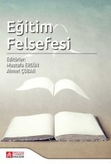 Pegem Eğitim Felsefesi - Mustafa Ergün, Ahmet Çoban Pegem Akademi Yayınları