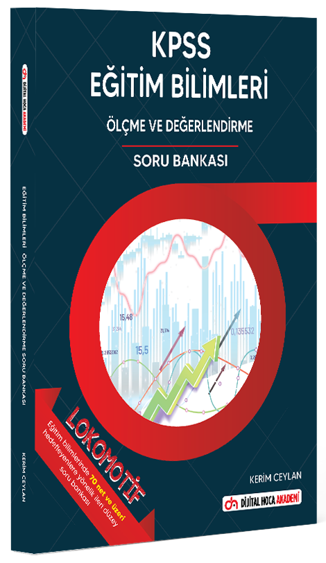 Dijital Hoca KPSS Eğitim Bilimleri Ölçme ve Değerlendirme Lokomotif Soru Bankası - Kerim Ceylan Dijital Hoca Akademi