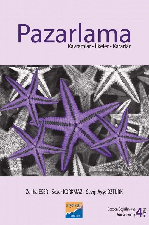 Siyasal Kitabevi Pazarlama 4. Baskı - Sezer Korkmaz, Sevgi Ayşe Öztürk, Zeliha Eser Siyasal Kitabevi Yayınları