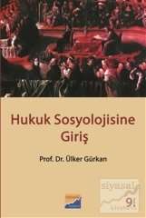 Siyasal Kitabevi Hukuk Sosyolojisine Giriş - Ülker Gürkan Siyasal Kitabevi Yayınları