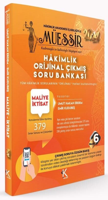 Kuram 2024 Hakimlik Maliye, İktisat MÜESSİR Orijinal Çıkmış Soru Bankası Çözümlü - Umut Hakan Erdem, Emir Kudubeş Kuram Kitap