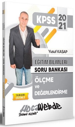 HocaWebde 2021 KPSS Eğitim Bilimleri Ölçme ve Değerlendirme Soru Bankası Çözümlü - Yusuf Kasap HocaWebde Yayınları