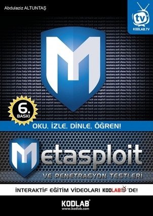 Kodlab Metasploit ve Penetrasyon Testleri 6. Baskı - Abdulaziz Altuntaş Kodlab Yayınları