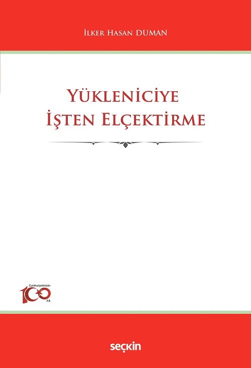 Seçkin Yükleniciye İşten Elçektirme - İlker Hasan Duman Seçkin Yayınları