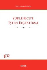 Seçkin Yükleniciye İşten Elçektirme - İlker Hasan Duman Seçkin Yayınları