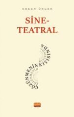 Nobel Sine-Teatral Çözünmenin Kıyısında - Orkun Öngen Nobel Bilimsel Eserler