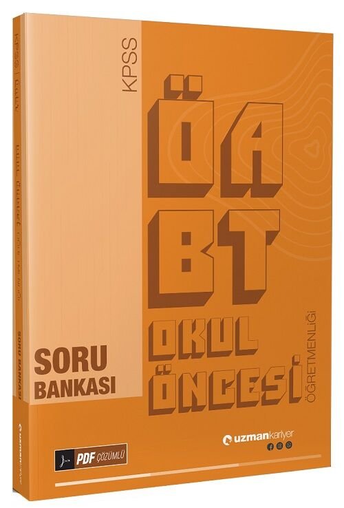 Uzman Kariyer ÖABT Okul Öncesi Öğretmenliği Soru Bankası PDF Çözümlü Uzman Kariyer Yayınları