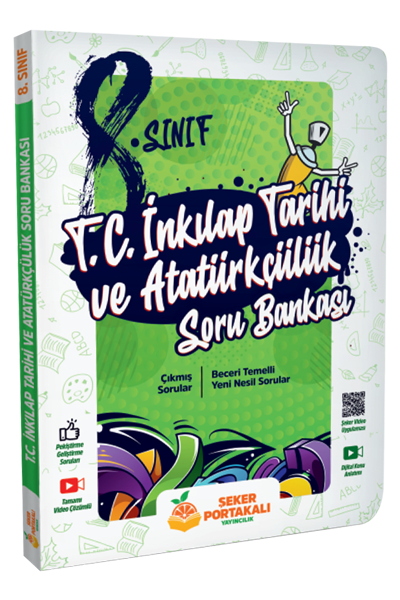 Şeker Portakalı 8. Sınıf TC İnkılap Tarihi ve Atatürkçülük Soru Bankası Şeker Portakalı Yayıncılık