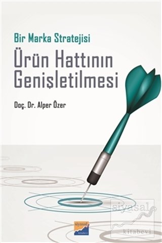 Siyasal Kitabevi Bir Marka Stratejisi Ürün Hattının Genişletilmesi - Alper Özer Siyasal Kitabevi Yayınları