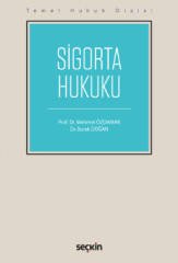 Seçkin Sigorta Hukuku - Mehmet Özdamar, Burak Doğan Seçkin Yayınları