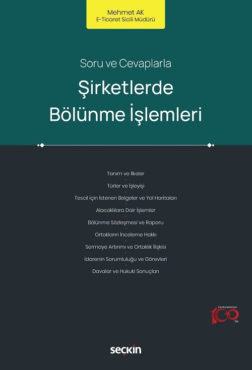 Seçkin Şirketlerde Bölünme İşlemleri - Mehmet Ak Seçkin Yayınları