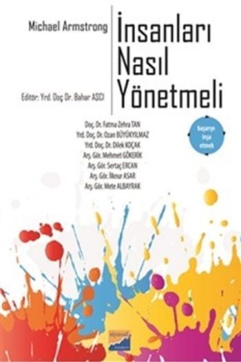 Siyasal Kitabevi İnsanları Nasıl Yönetmeli - Michael Armstrong Siyasal Kitabevi Yayınları