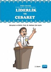 Nobel Liderlik ve Cesaret - Mehmet Zeki Aydın Nobel Akademi Yayınları