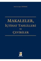 Adalet Makaleler, İçtihat Tahlilleri ve Çeviriler - Saim Üstündağ Adalet Yayınevi