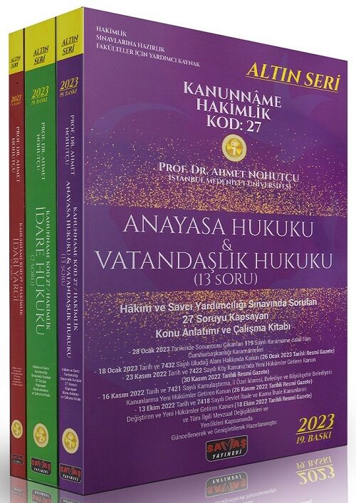 Savaş 2023 KANUNNAME Hakimlik KOD: 27 Anayasa Hukuku-İdare Hukuku-İdari Yargı Set Altın Seri 19. Baskı - Ahmet Nohutçu Savaş Yayınları