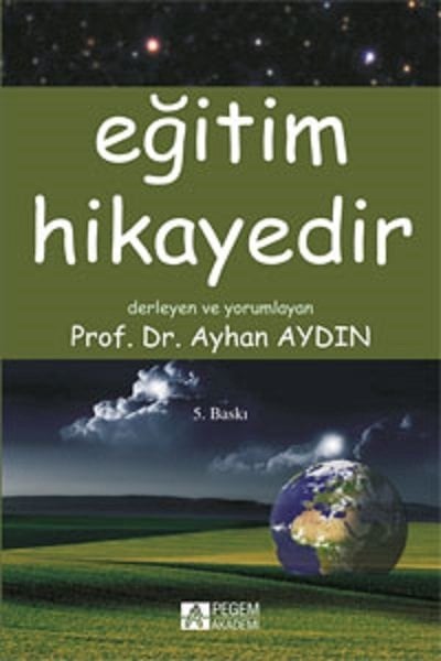 Pegem Eğitim Hikayedir Ayhan Aydın Pegem Akademi Yayıncılık