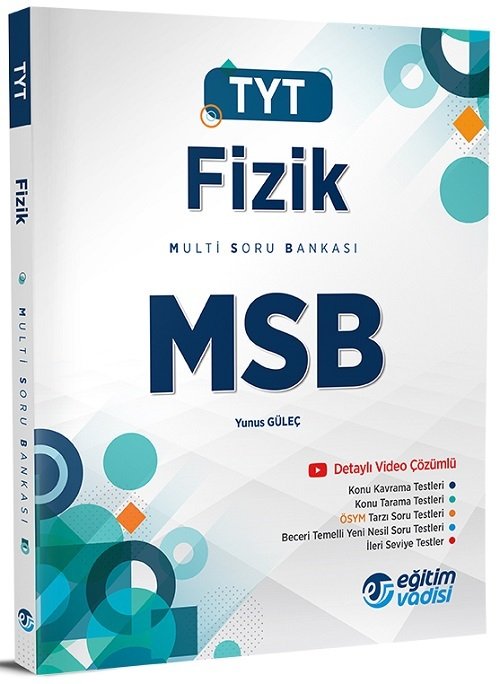 Eğitim Vadisi YKS TYT Fizik MSB Multi Soru Bankası Video Çözümlü Eğitim Vadisi Yayınları