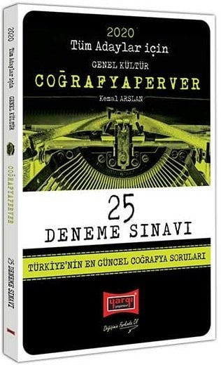 Yargı 2020 KPSS Tüm Adaylar İçin COĞRAFYAPERVER 25 Deneme - Kemal Arslan Yargı Yayınları