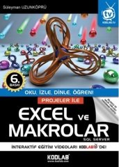 Kodlab Projeler ile Excel ve Makrolar 6. Baskı - Süleyman Uzunköprü Kodlab Yayınları