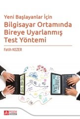 Pegem Yeni Başlayanlar İçin Bilgisayar Ortamında Bireye Uyarlanmış Test Yöntemi - Fatih Kezer Pegem Akademi Yayınları