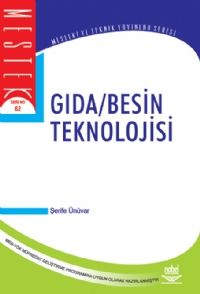 Nobel Gıda Besin Teknolojisi - Şerife Ünüvar Nobel Akademi Yayınları