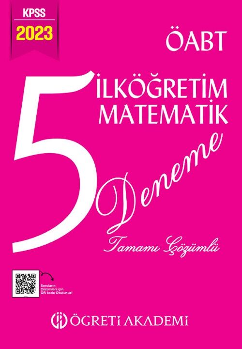 Öğreti 2023 ÖABT İlköğretim Matematik Öğretmenliği 5 Deneme Çözümlü Öğreti Akademi