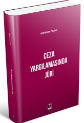 Adalet Ceza Yargılamasında Jüri - Bedirhan Erdem Adalet Yayınevi