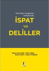 Adalet İspat ve Deliller - Selman Sacit Boz, Selin Ardıç, Buket Çakıcı, Dilara Yekebaş Adalet Yayınevi