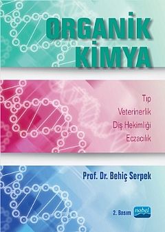 Nobel Organik Kimya - Behiç Serpek Nobel Akademi Yayınları