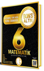 Levent İçöz 6. Sınıf Matematik Bons Altın Soru Bankası Levent İçöz Yayınları