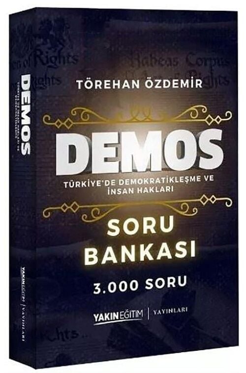 Yakın Eğitim Kaymakamlık Hakimlik KPSS Türkiyede Demokratikleşme ve İnsan Hakları Demos Soru Bankası - Törehan Özdemir Yakın Eğitim Yayınları