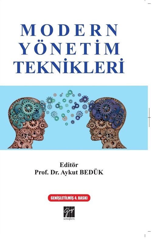 Gazi Kitabevi Modern Yönetim Teknikleri - Aykut Bedük Gazi Kitabevi