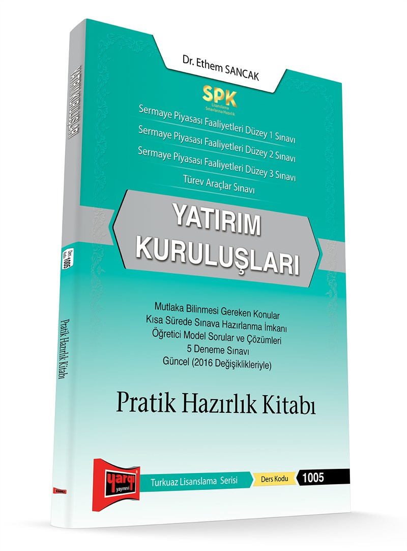 Yargı 1005 SPK Yatırım Kuruluşları Pratik Hazırlık Kitabı Yargı Yayınları