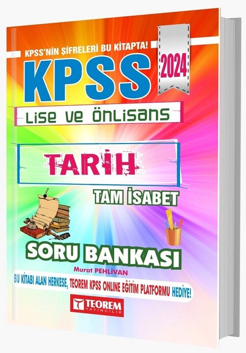 Teorem 2024 KPSS Lise Ön Lisans Tarih Tam İsabet Soru Bankası Teorem Yayıncılık